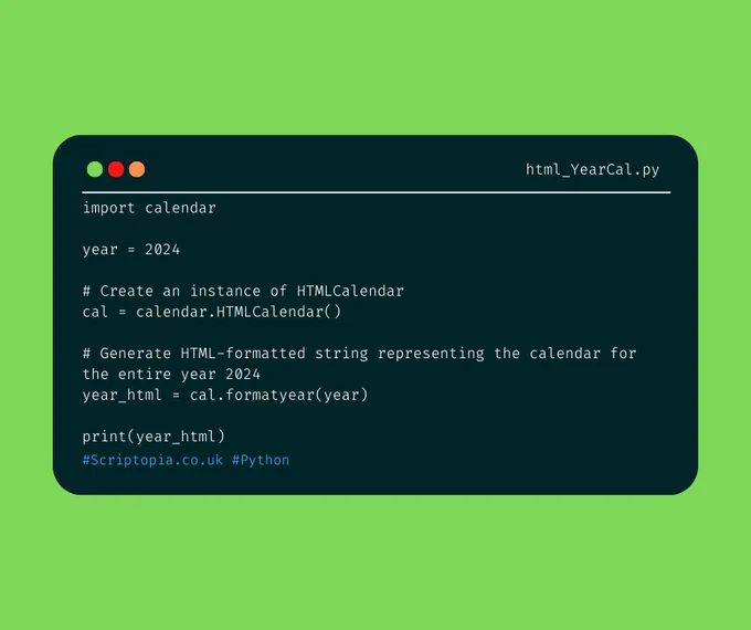Python Calendar - Generate Yearly HTML Calendar - Find out more at https://scriptopia.co.uk/2024/01/09/python-calendar-generate-yearly-html-calendar/