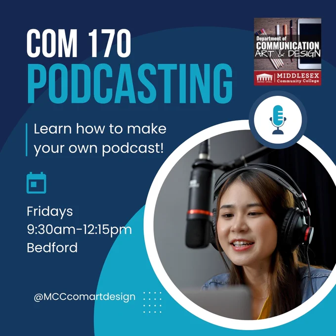 Ever want to learn how to make your own Podcast? Take COM 170: Podcasting this spring and learn from start to finish in our Bedford podcasting studio! Class is Fridays from 9:30am-12:15pm. @middlesex_cc #mcccomartdesign #podcasting