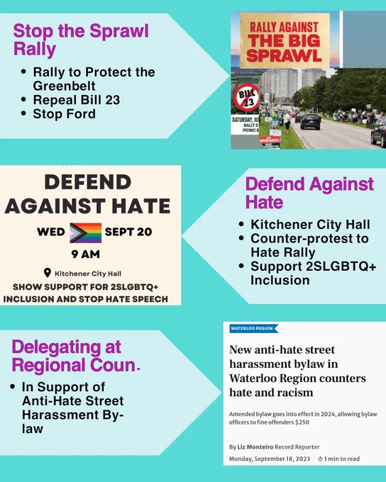 The seventh item is the “Stop the Sprawl Rally” to once again protect the Greenbelt and repeal Bill 23. The eight item is the “Queer Youth Defence” where allies and members of the 2SLGBTQ  community counter-protested the hate “Million March” rally. The ninth item is “Anti-Hate Street Harassment By-law” where GroundUp members delegated in support of the aforementioned by-law.