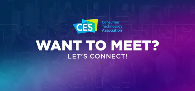 Want to meet at CES? Let's connect!