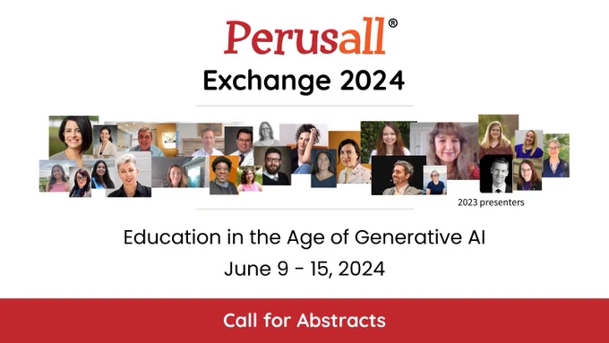 Perusall Exchange 2024 Call for Abstracts is open! Conference dates: June 9th - 15, 2024