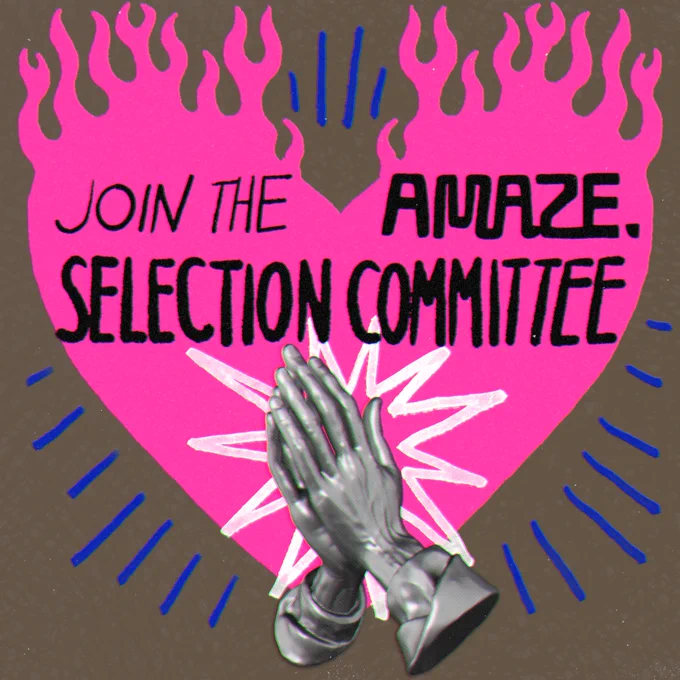 JOIN THE A MAZE. SELECTION COMMITTEE