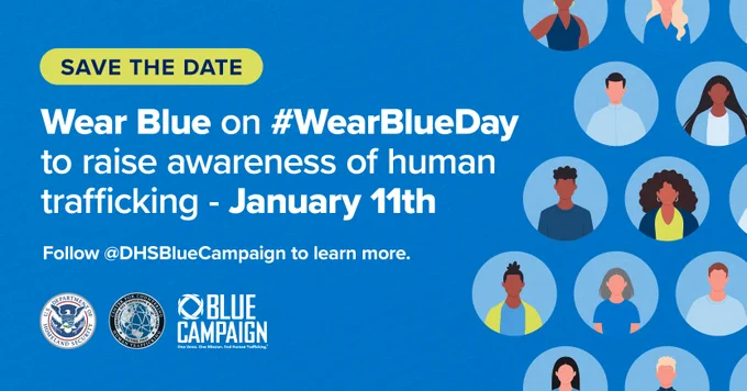 Wear Blue on #WearBlueDay to raise awareness of human trafficking - January 11th.