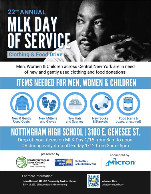 Blue/Black/White flyer. Text reads: MLK Day of Service Clothing and Food Drive. Items needed are coats, gloves, hats, socks, canned food. Drop off items on MLK Day 1/15/24 between 8 A.M. and noon at Nottingham High School, address 3100 E. Genessee St.