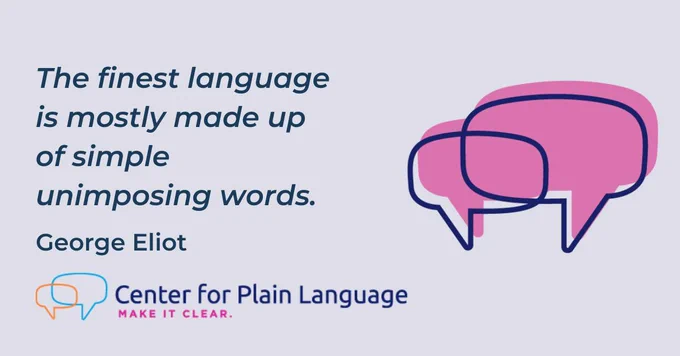 The finest language is mostly made up of simple unimposing words. By George Eliot