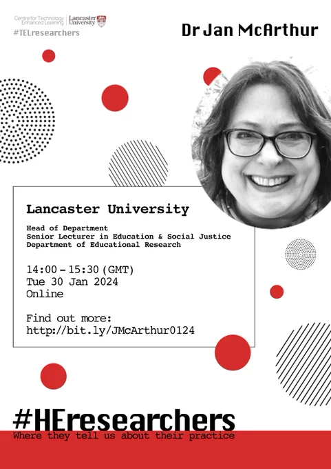 A poster of the #TELresearchers #HEresearchers session with Dr Jan McArthur, more info can be found here: https://bit.ly/JMcArthur0124