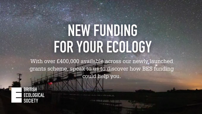 New funding for your ecology. With over £400,000 available across our newly launched grants scheme, speak to us to discover how BES funding could help you | British Ecological Society Grants