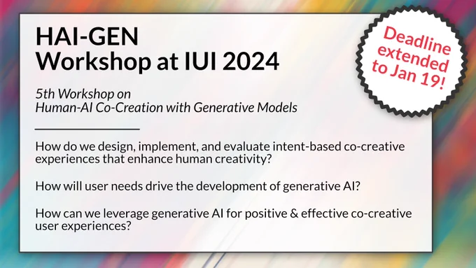 Title slide for the workshop, showing a card on colored background, with three questions: 1. How do we design, implement, and evaluate intent-based co-creative experiences that enhance human creativity? 2. How will user needs drive the development of generative AI? 3. How can we leverage generative AI for positive & effective co-creative user experiences? Badge at the top right says: Deadline extended to Jan 19!