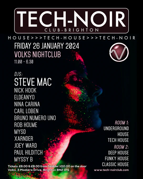 Tech-noir Club at Volks event artwork
DJs: Steve Mac, Nick Hook, Carl Loben, Nina Carina and more.