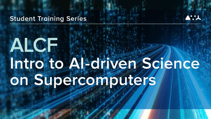 Graphic for ALCF's Student Training Series: Intro to AI-driven Science on Supercomputers