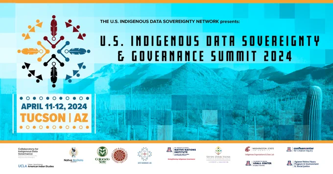 Rectangular image of a blue-toned, pixelated desert landscape. US Indigenous Data Sovereignty logo appears to the left of the image and features four feathers in dark red, blue, dark blue and gold pointing in 4 directions with quills facing the center. Below the logo is blue and gold text reading "April 11-12, 2024. Tucson, AZ. Sponsor logos appear in a white bar at the bottom of the image. To the right of the logo is black text reading "U.S. Indigenous Data Sovereignty and Governance Summit 2024".