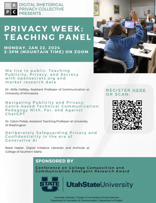 Green and white flyer with a photo of a person seated in a computer lab with their hand raised to advertise the following: 

Three speakers will share about teaching strategies regarding generative AI technologies and privacy concerns. This is part of the privacy week event organized by a cross-institutional group Digital Rhetorical Privacy Collective. Register at https://usu-edu.zoom.us/meeting/register/tZAvf-2opzMtHdPoap5U5v7t39Sx68lhEne9 