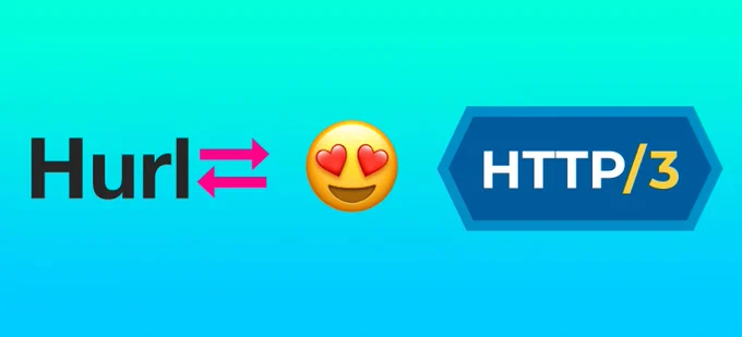 Hurl loves HTTP3