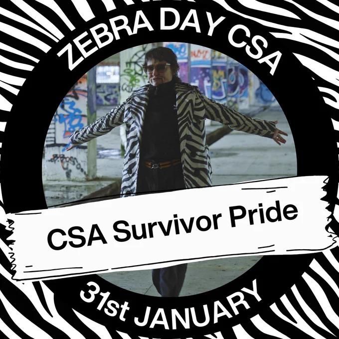 On a zebra-striped background is a thick black circle with the words ZEBRA DAY CSA circling the upper half and 31st JANUARY in the lower half. Inside the circle is a photo of Viv Gordon, a white woman with short brown hair and sunglasses. She is wearing a coat with zebra print, arms opening in a wide gesture. Across the lower half of the circle runs a banner with black letters spelling CSA SURVIVOR PRIDE.