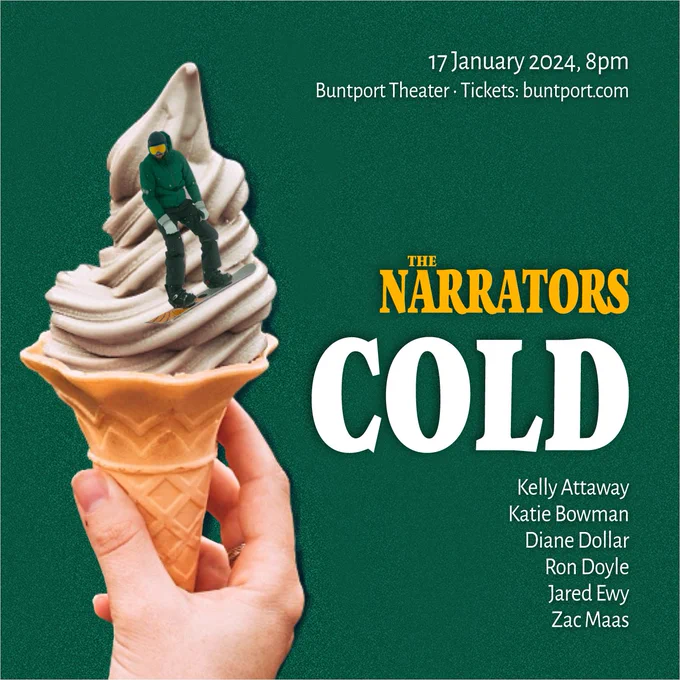 Show poster for The Narrators storytelling show. A surreal photo collage of a snowboarder on a giant soft-serve ice cream cone. 