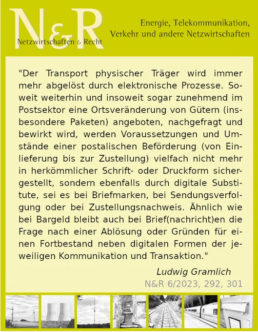 "Der Transport physischer Träger wird immer mehr abgelöst durch elektronische Prozesse. Soweit weiterhin und insoweit sogar zunehmend im Postsektor eine Ortsveränderung von Gütern (insbesondere Paketen) angeboten, nachgefragt und bewirkt wird, werden Voraussetzungen und Umstände einer postalischen Beförderung (von Einlieferung bis zur Zustellung) vielfach nicht mehr in herkömmlicher Schrift- oder Druckform sichergestellt, sondern ebenfalls durch digitale Substitute, sei es bei Briefmarken, bei Sendungsverfolgung oder bei Zustellungsnachweis. Ähnlich wie bei Bargeld bleibt auch bei Brief(nachricht)en die Frage nach einer Ablösung oder Gründen für einen Fortbestand neben digitalen Formen der jeweiligen Kommunikation und Transaktion."