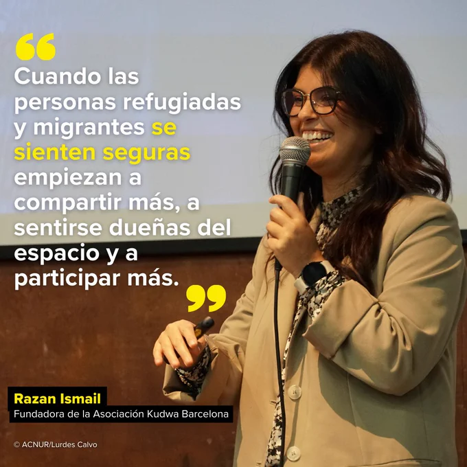 "Cuando las personas refugiadas y migrantes se sienten seguras empiezan a compartir más, a sentirse dueñas del espacio y a participar más." Razan Ismail, fundadora de la Asociación Kudwa Barcelona.