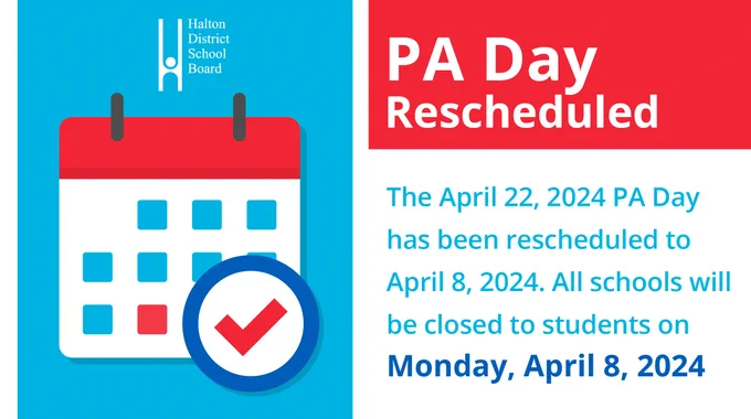 A blue, white and red calendar with a red checkmark is positioned beside text that states that the Professional Activity Day for HDSB and HCDSB has been rescheduled to Monday, April 8, 2024.