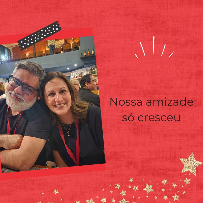 nossa amizade só cresceu