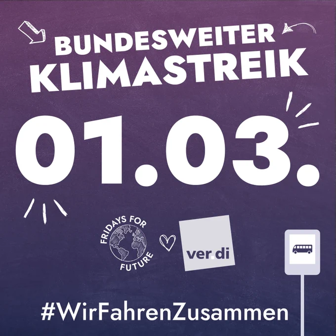 Text "Bundesweiter Klimastreik 01.03", darunter die Logos von Fridays For Future mit einem Herz dazwischen. Darunter Text "#WirFahrenZusammen".