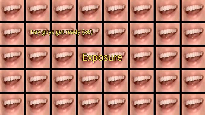 A grid filled with a repeated image of a mouth laughing. On top there's the text: "hey guys get ready (x6)" and "Exposure"