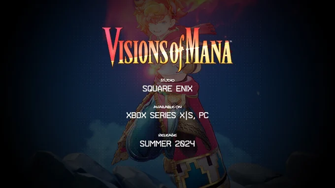 A dimly lit image of a character from Visions of Mana serves as the background. The Visions of Mana logo is shown at the top. Below it, text reads: "Studio: Square Enix. Platforms: Xbox Series X|S, PC. Release: Summer 2024"