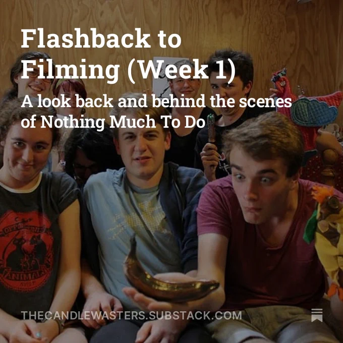 An automated image from substack which is an NMTD behind the scenes picture with overlaid text. Text reads: Flashback to Filming (Week 1).