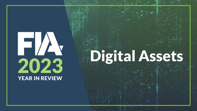 2023 YEAR IN REVIEW: Digital Assets