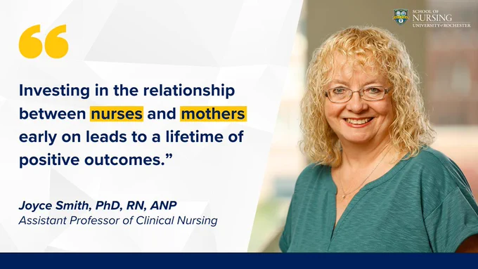 Photo of Joyce Smith, PhD, RN, ANP, with a quote on the left side: "Investing in the relationship between nurses and mothers early on leads to a lifetime of positive outcomes.”