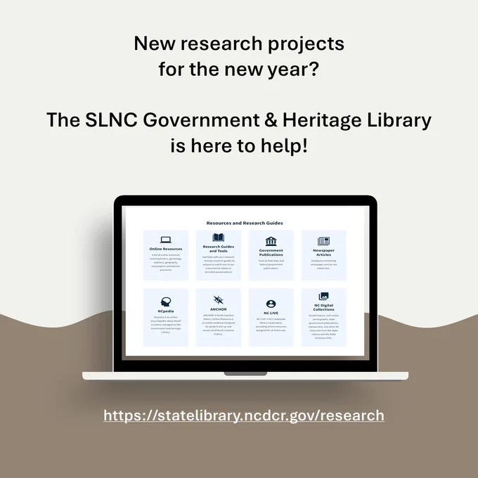 Text says "New Research projects for the new year? The SLNC Government & Heritage Library is here to help! Image of an open laptop computer. 