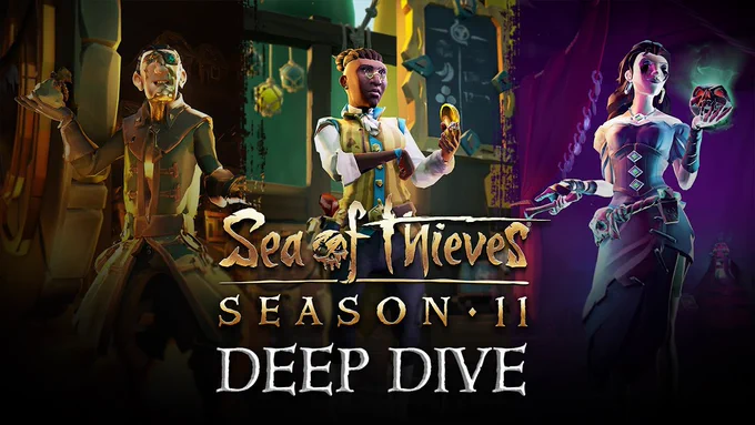 A video thumbnail that reads "Sea of Thieves Season 11 Deep Dive". Behind these words are three characters representing the Gold Hoarders, Merchant Alliance and Order of Souls.