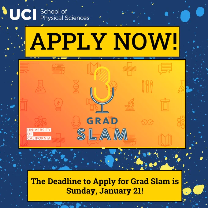 If you wanna show how well you can share your work in three fewer minutes, apply to the Grad Slam! The deadline for the Grad Slam is this Sunday, January 21. Apply now!