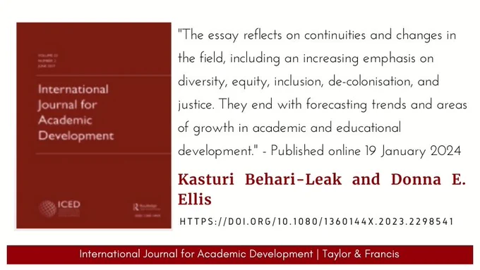 IJAD logo and a quote from an invited essay by Kasturi Behari-Leak & Donna E. Ellis: "The essay reflects on continuities and changes in the field, including an increasing emphasis on diversity, equity, inclusion, de-colonisation, and justice. They end with forecasting trends and areas of growth in academic and educational development."