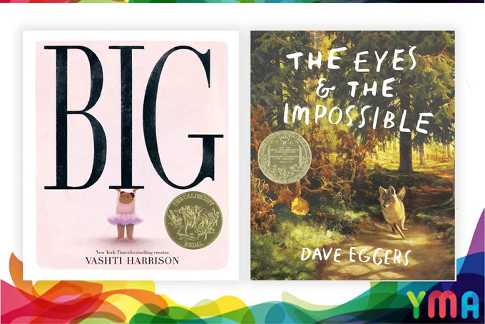 Covers of Big by Vashti Harrison and The Eyes & The Impossible by Dave Eggers