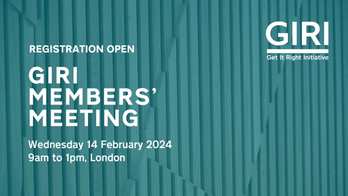 Background image of wood slat panels overlaid with teal tint. GIRI logo in white in top right hand corner and text in white on left of image reading: Registration open. GIRI members' meeting, Wednesday 14 February 2024, 9am to 1pm London
