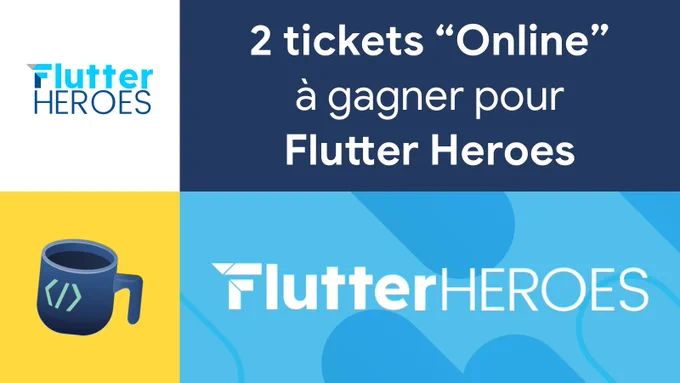 2 tickets à gagner pour la conférence Flutter Heroes