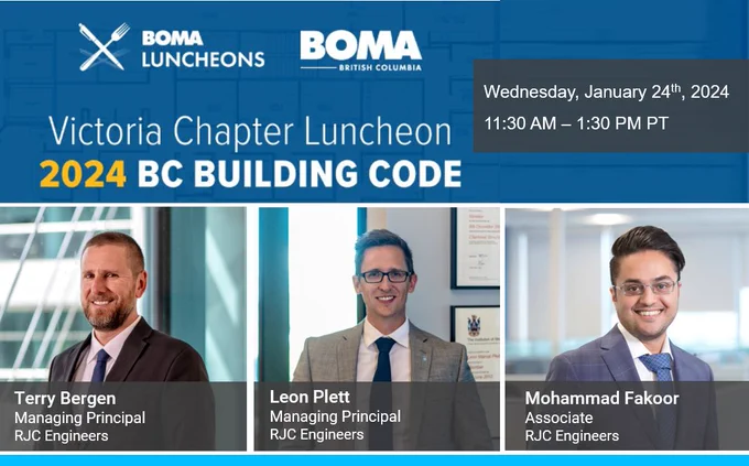 Join @terry_bergen, @LeonPlett and Mohammad Fakoor at the @bc_boma Victoria Chapter luncheon where they’ll share insights on the BC #BuildingCode with respect to structural requirements, envelope enhancements, #zerocarbon initiatives, and more: https://bit.ly/3tIEzeT

#engineering #BOMAVictoria #BOMALuncheon