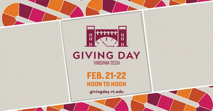 A Giving Day graphic shows a maroon Giving Day logo. Words reading "Giving Day, Virginia Tech, Feb. 21-22 noon to noon" appear below the graphic. Orange and maroon board game tiles border the graphic.