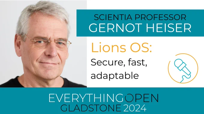 Scientia Professor Gernot Heiser - Lions OS: Secure, fast, adaptable