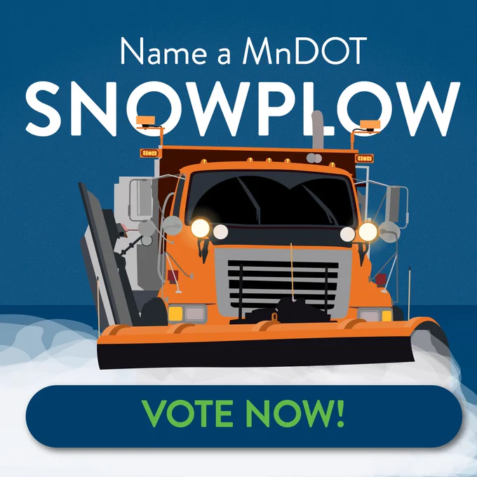Name a MnDOT Snowplow. Vote now! Image shows an orange snowplow plowing snow.
