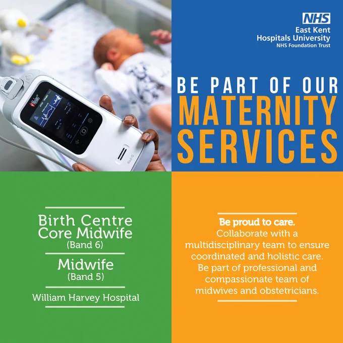 Birth Centre Core Midwife, Midwife. William Harvey Hospital