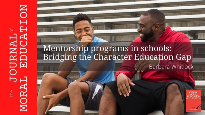 “The Journal of Moral Education” journal title appears in white text on a red background running along the left side of the image. The background for the rest of the image is an adult mentor spending time with a teenage youth. This is overlaid with the article title and author name(s): “Mentorship programs in schools: Bridging the Character Education Gap,” by Barbara Whitlock. A small image of the JME journal cover appears as a logo in the bottom right corner.