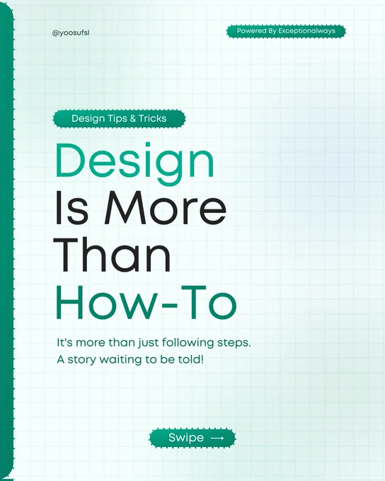 Design is more than just How-To.

Let me know your opinion. 

Follow me (@yoosufsl) for more. Let's pull this string together!

#design #graphicdesign #tips #tricks #exceptionalways #tutorial #designhelp #freetutorial #cleandesign #designprinciples #learning #canvadesign #canvalove #branding #designagency #uidesign #uxdesign