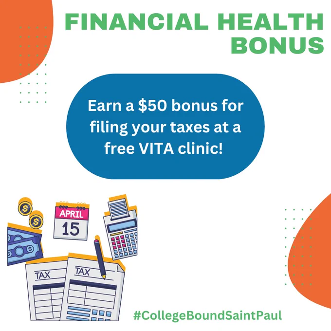 Image of tax materials and text: financial health bonus, earn a $50 bonus for filing your taxes at a free VITA clinic. 