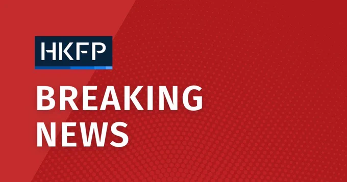 HKFP - BREAKING