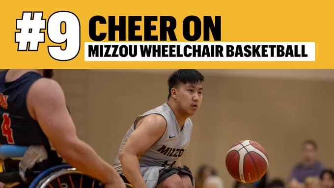 #9: Cheer on Mizzou Wheelchair Basketball