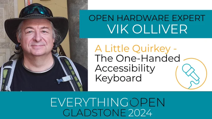 Open Hardware Expert Vik Olliver - A Little Quirkey - The One-Handed Accessibility Keyboard