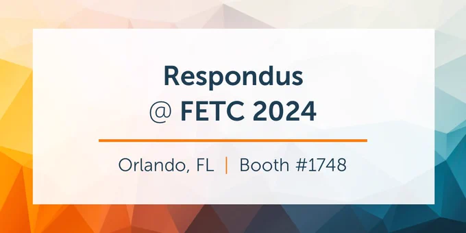Respondus @ FETC 2024, Orlando, FL, Booth #1748