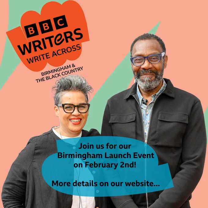 BBC Writers Write Across Birmingham and the Black Country. Image of Kit de Waal and Sir Lenny Henry and text 'Join us for our Birmingham Launch Event on February 2nd! More details on our website'