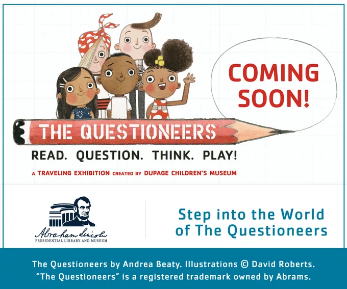 An image for The Questioneers: Read. Question. Think. Play! exhibit coming soon to the ALPLM.